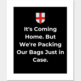 Euro 2024 - It's Coming Home. But We're Packing Our Bags Just in Case. Shield Posters and Art